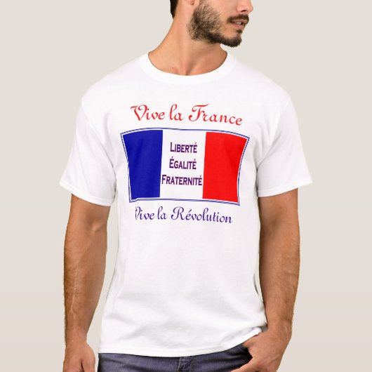 Vive la France, Vive la Revolution - Bastille Day T-shirt (Voorkant)