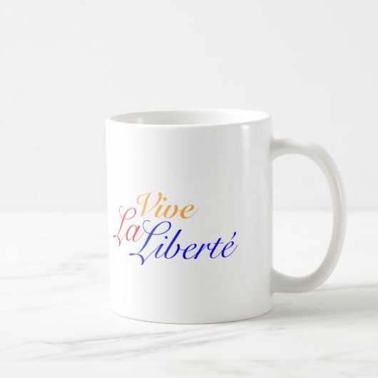 Vive La Liberté - Let Freedom Live French Koffiemok (Rechts)
