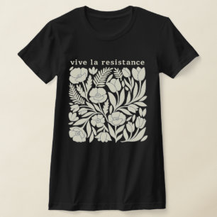 Vive La Resistance Bloem Motief Shirt   Activist