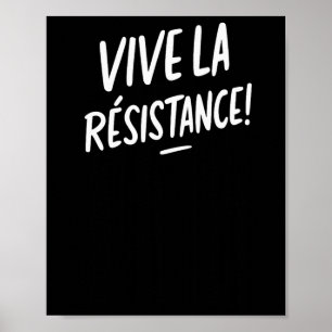 Vive La Resistance verzet zich tegen Trump Poster