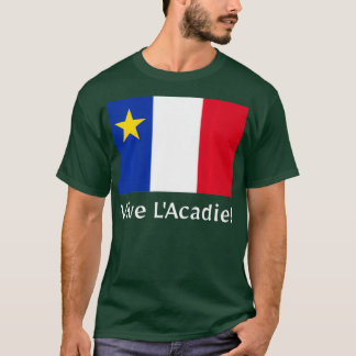 Vive L'Acadie T-shirt