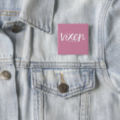 VIXEN PIN VIERKANTE BUTTON 5,1 CM (In situ)