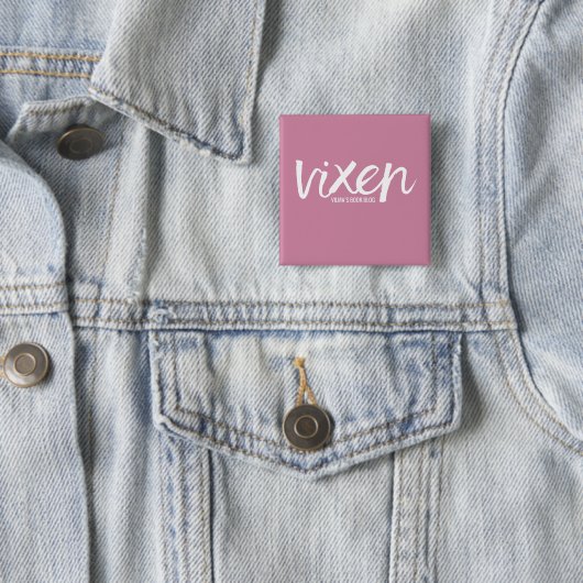 VIXEN PIN VIERKANTE BUTTON 5,1 CM (In situ)