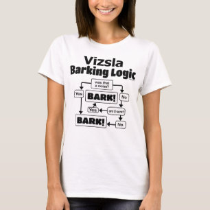 Vizsla Barking Logic T-shirt