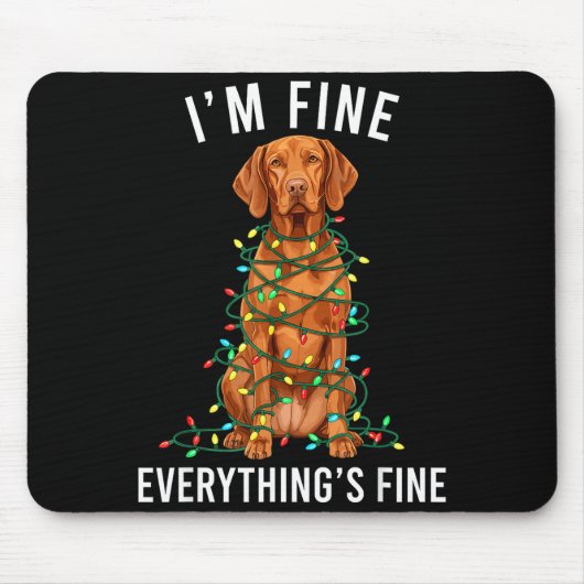 Vizsla Christmas I'm Fine Everything Is Fine Muismat (Voorkant)