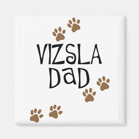 Vizsla Dad Magneet (Voorkant)
