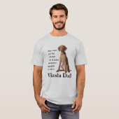 Vizsla Dad T-Shirt (Voorkant volledig)