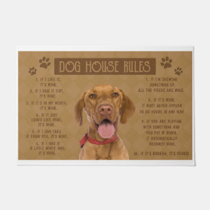 Vizsla Dog House regels, als het kapot is, is het  Deurmat