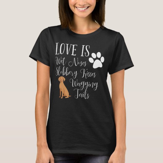 Vizsla Dog T-Shirt Cute Funny Gezegde Hondenliefhe (Voorkant)
