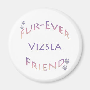 Vizsla Furever Vriend Magneet