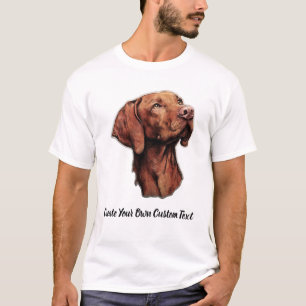 Vizsla-hond Maak uw eigen aangepaste tekst  T-shirt