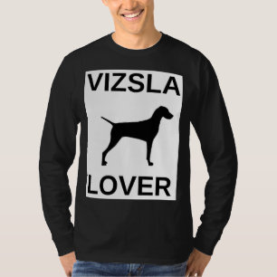 Vizsla-liefhebber T-shirt