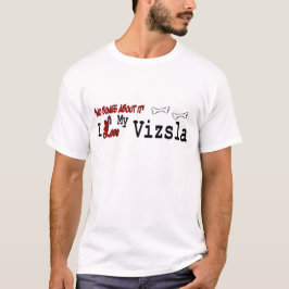 Vizsla Lovers Gifts T-shirt
