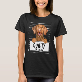 Vizsla Mugshot Guilty Dog T-shirt