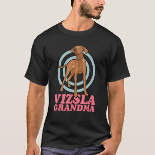 Vizsla Oma Hongaarse Kortharige Magyar Vizsl T-shirt