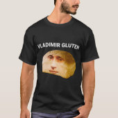 Vladimir Glutenbrood Dank Meme T-shirt (Voorkant)