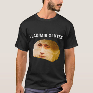 Vladimir Glutenbrood Dank Meme T-shirt