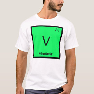 Vladimir Naam Chemie Element Periodiek Systeem T-shirt