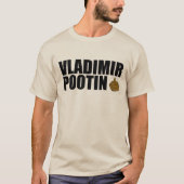 Vladimir pootin t-shirt