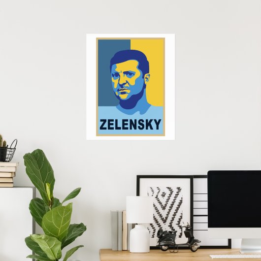 Vladimir Zelensky - Ik sta achter Oekraïne Poster (Thuiskantoor)