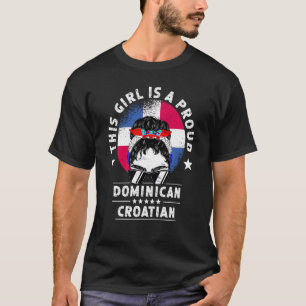 Vlag Dominicaanse Republiek Kroatië Volwassen Vrou T-shirt