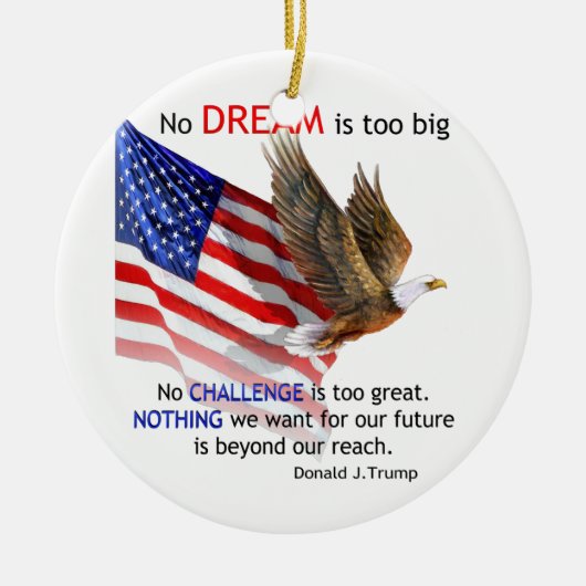 Vlag & Eagle Donald J Trump Quote Keramisch Ornament (Voorkant)