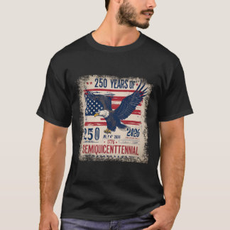 Vlag en Adelaar 250 Jaar 1776-2026 250ste Verjaard T-shirt