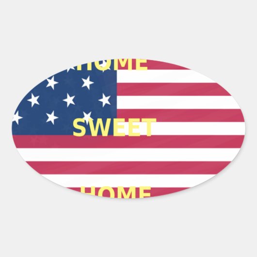 Vlag "Home Sweet Home" Kunstdruk Ovale Sticker (Voorkant)
