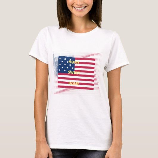 Vlag "Home Sweet Home" Kunstdruk T-shirt (Voorkant)