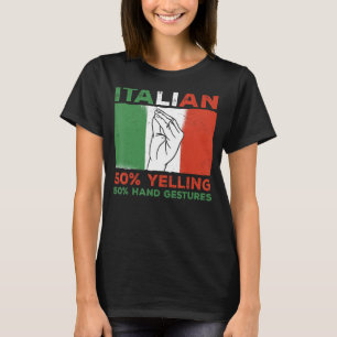 Vlag Italië Italiaans 50 schreeuwen 50 handgebaren T-shirt