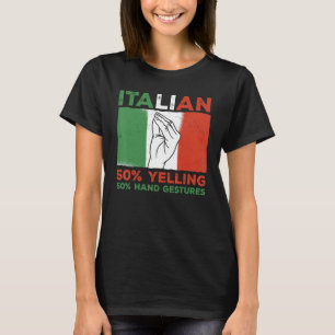 Vlag Italië Italiaans 50 schreeuwen 50 handgebaren T-shirt