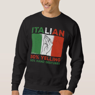 Vlag Italië Italiaans 50 schreeuwen 50 handgebaren Trui