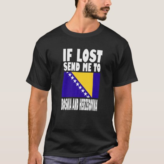 Vlag van Bosnië en Herzegovina bij verlies sturen  T-shirt (Voorkant)