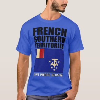 Vlag van Franse Zuidelijke Gebieden T-shirt