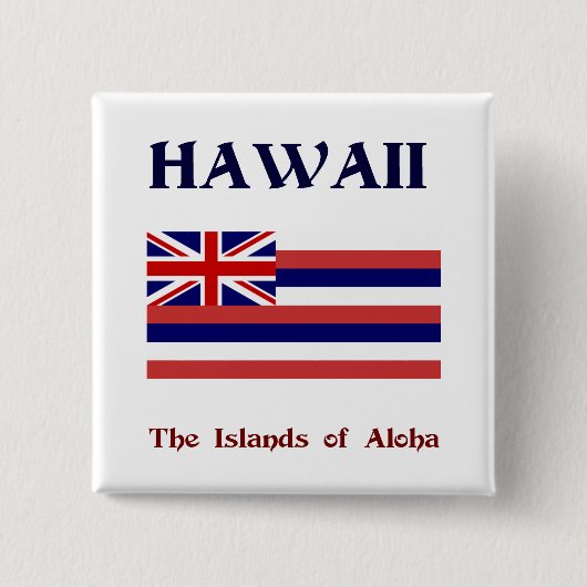 Vlag van Hawaii en motto Vierkante Button 5,1 Cm (Voorkant)