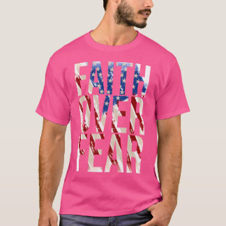 Vlag van het geloof boven de angst Christelijke Am T-shirt