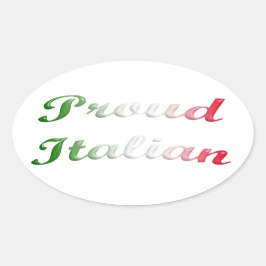 Vlag van Italië. Trots Italiaans. Ovale Sticker (Voorkant)