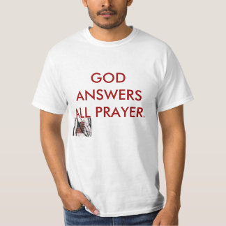 VLAG WAVING, GOD ANTWOORDT ALLE SPRAIER. T-SHIRT