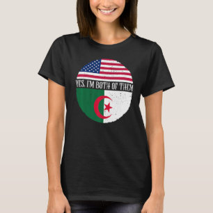 vlaggen van de VS en Algerije ja ik ben allebei d T-shirt