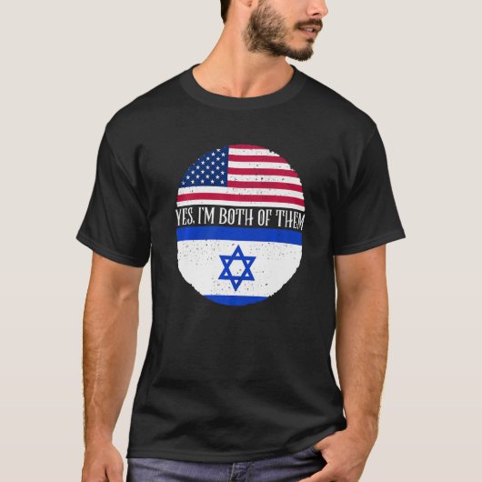 vlaggen van de VS en Israël ja, ik ben beiden T-shirt (Voorkant)
