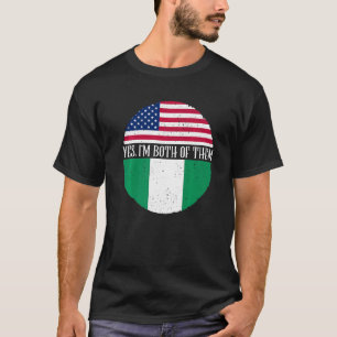Vlaggen van de VS en Nigeria Ja, ik ben allebei T-shirt