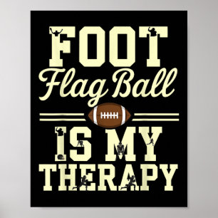 Vlaggenbal is mijn therapie Grappige vlaggen footb Poster