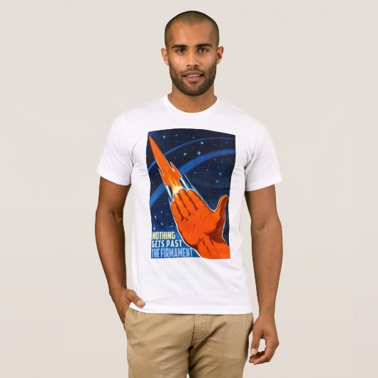 Vlakke aarde - er komt niets uit de Firmament T-shirt (Voorkant volledig)