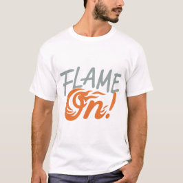 "Vlam aan! " Paar T-shirt