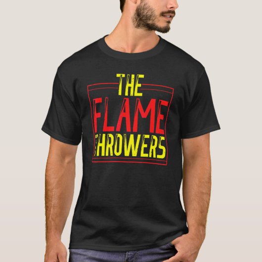 Vlammenwerper Vlammenwerper Hete Brand 2 T-shirt (Voorkant)