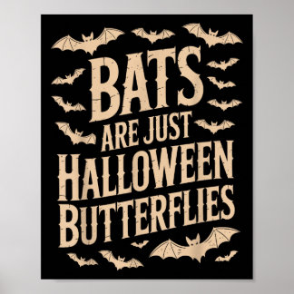 Vleermuizen zijn gewoon vlinders enge seizoen grap poster