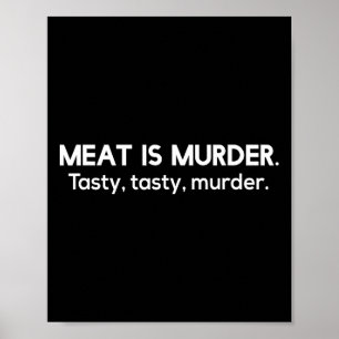 Vlees Is Moord Lekker Lekker Moord Sarcasische Bbq Poster