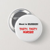 Vlees is Murder Ronde Button 5,7 Cm (Voorkant /achterkant)