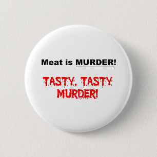 Vlees is Murder Ronde Button 5,7 Cm