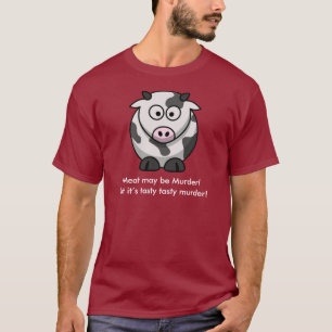 Vlees kan Murder zijn! Maar het is smaakvolle moor T-shirt